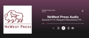 NeWest Podcast - Margaret Macpherson